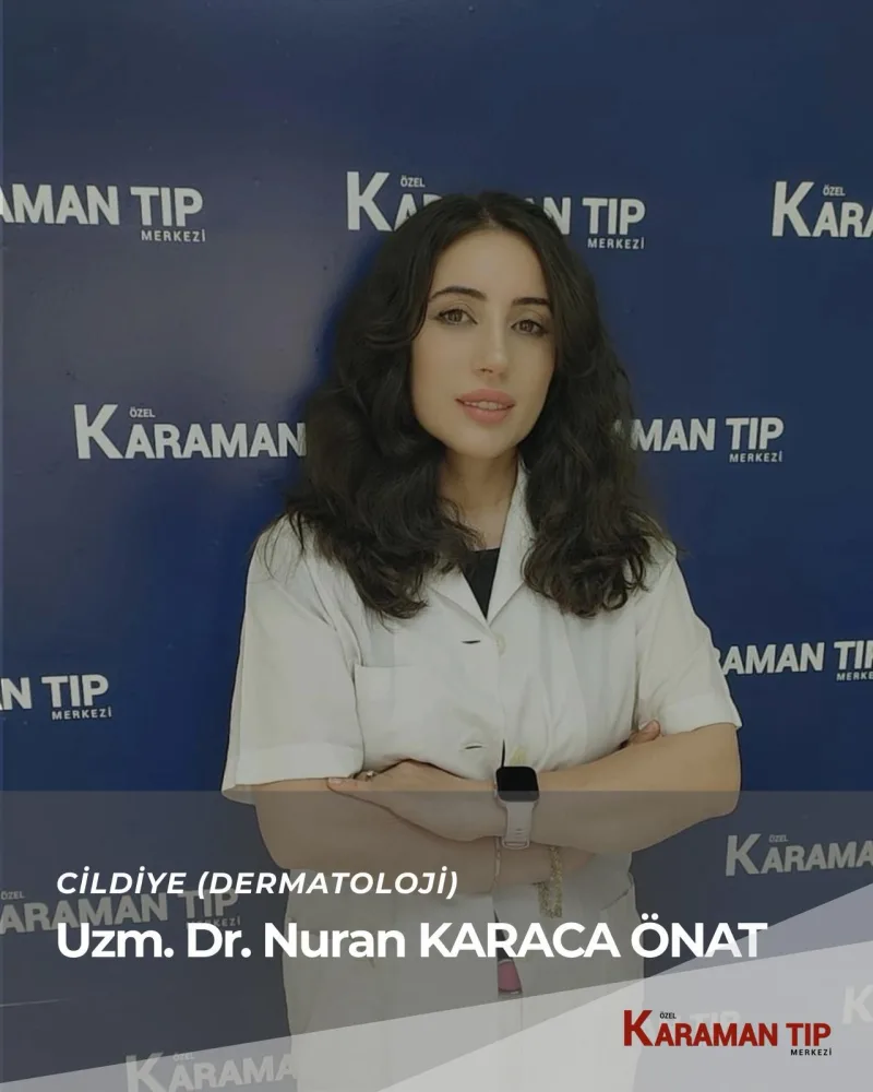 Uzm. Dr. Nuran KARACA ÖNAT